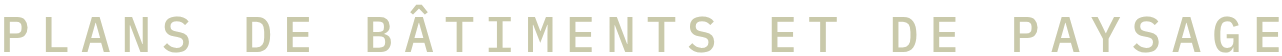 Plans de bâtiments et de paysage